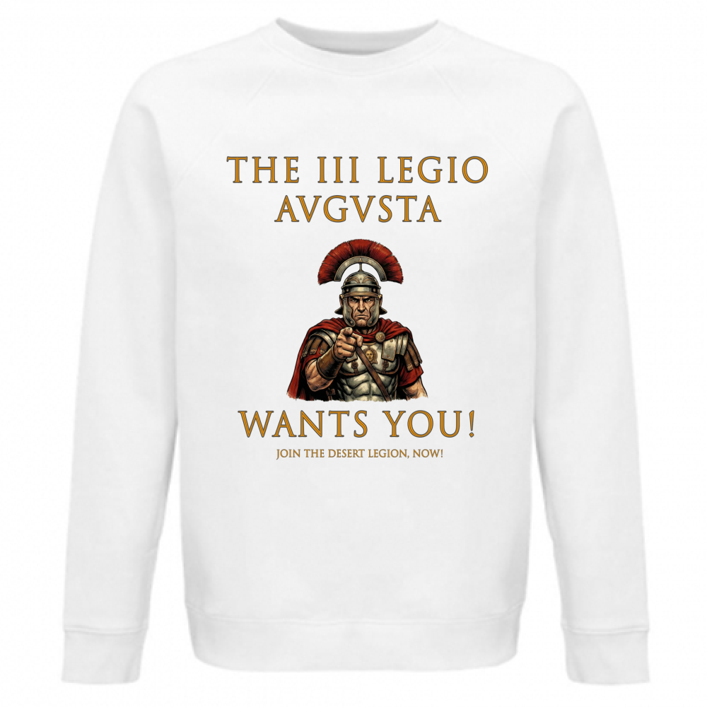 Felpa Unisex Organica Felpa La III Legione Augusta Wants you!